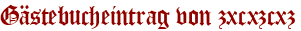 Gästebucheintrag von zxcxzcxz