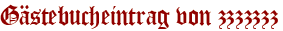Gästebucheintrag von zzzzzzz