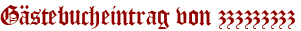 Gästebucheintrag von zzzzzzzzz